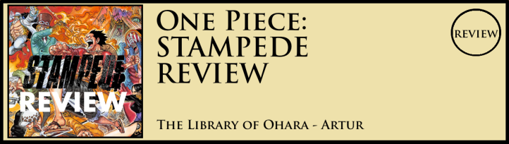 One Piece Stampede Review Artur